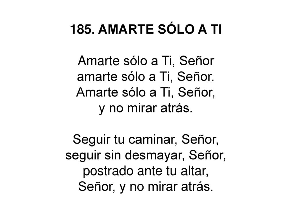 Seguir tu caminar, Señor, seguir sin desmayar, Señor,