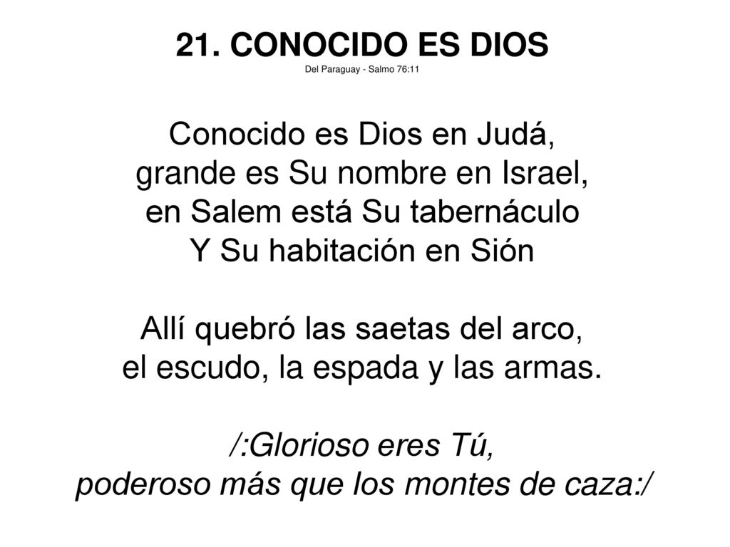 Conocido es Dios en Judá, grande es Su nombre en Israel,
