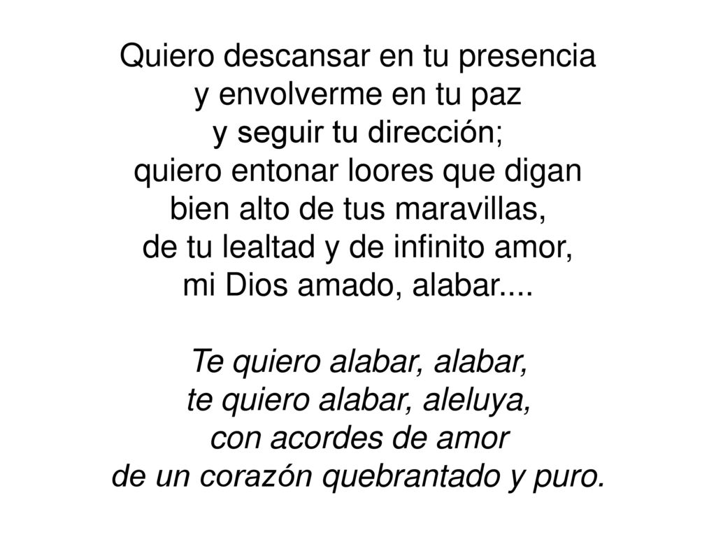 Quiero descansar en tu presencia y envolverme en tu paz