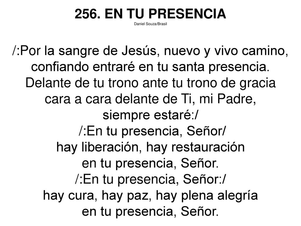 /:Por la sangre de Jesús, nuevo y vivo camino,