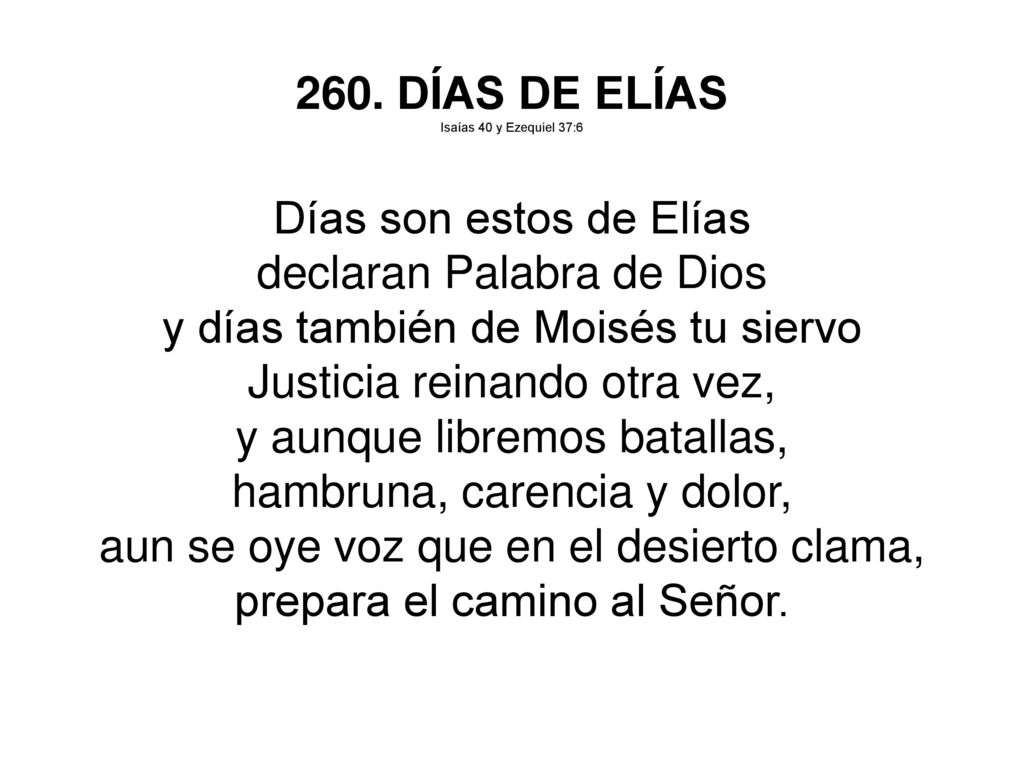 declaran Palabra de Dios y días también de Moisés tu siervo