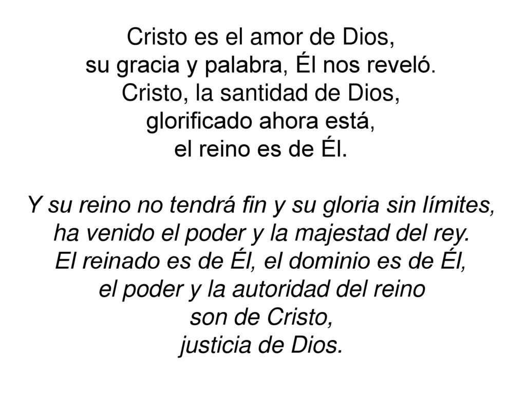 Cristo es el amor de Dios, su gracia y palabra, Él nos reveló.
