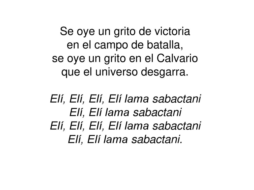 Se oye un grito de victoria en el campo de batalla,