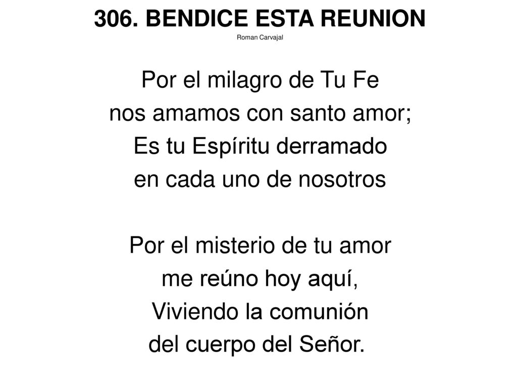 nos amamos con santo amor; Es tu Espíritu derramado