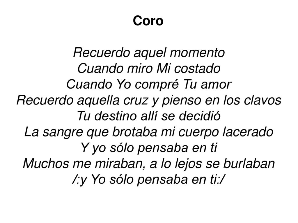 Recuerdo aquel momento Cuando miro Mi costado Cuando Yo compré Tu amor