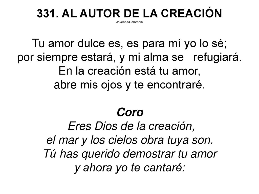 Tu amor dulce es, es para mí yo lo sé;