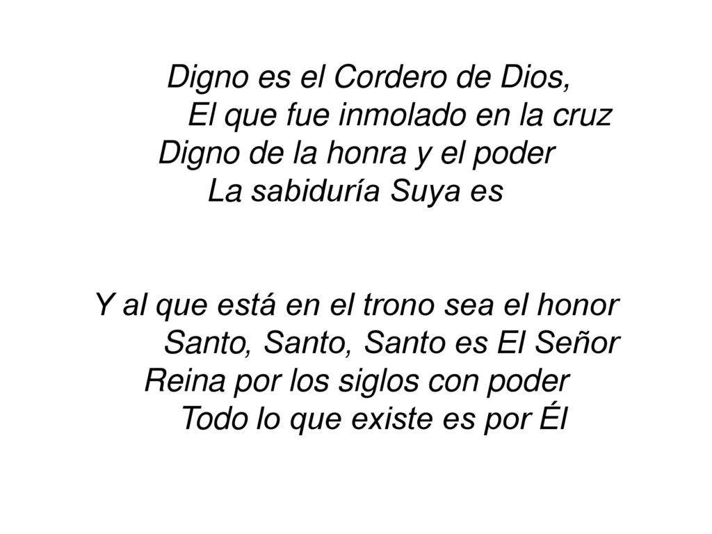 Digno es el Cordero de Dios, El que fue inmolado en la cruz