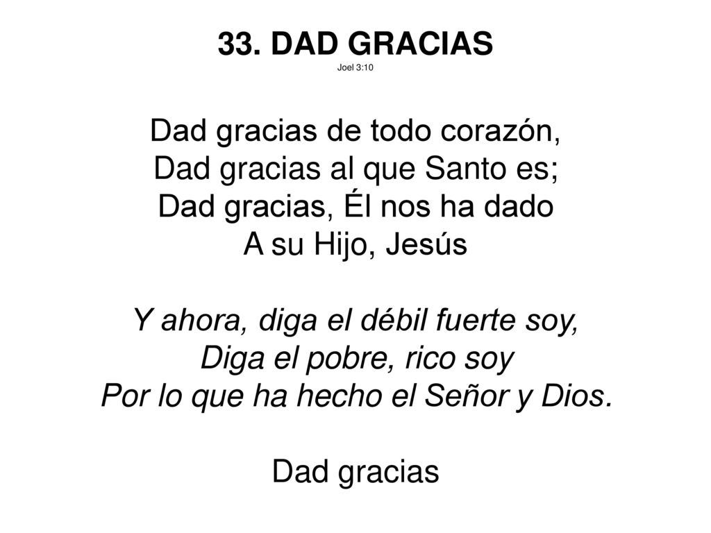 Dad gracias de todo corazón, Dad gracias al que Santo es;