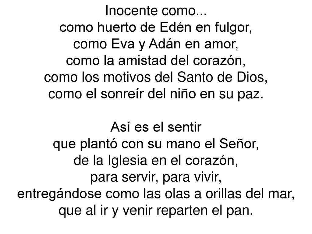 como huerto de Edén en fulgor, como Eva y Adán en amor,