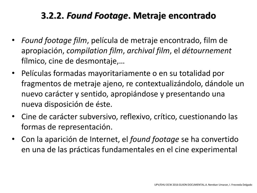 Found Footage. Metraje encontrado