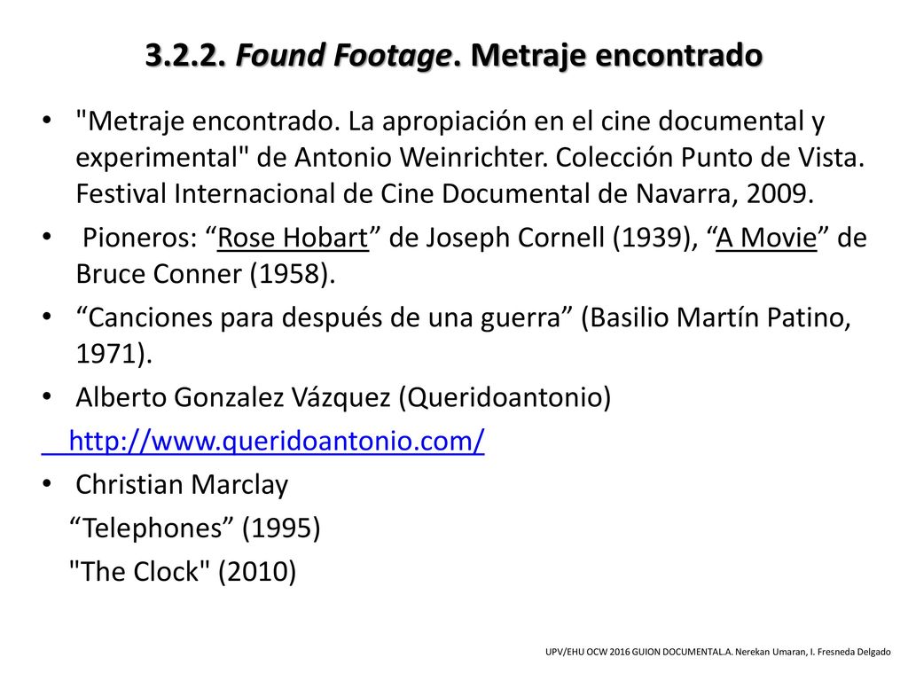 Found Footage. Metraje encontrado