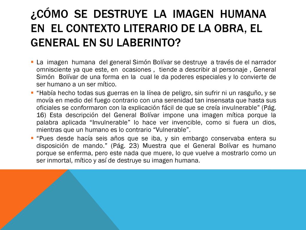 ¿Cómo se destruye LA IMAGEN HUMANA en el contexto literario de la obra, El General en su laberinto