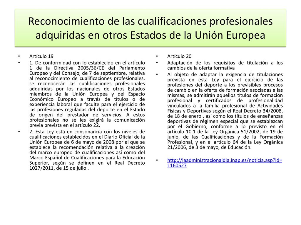 Reconocimiento de las cualificaciones profesionales adquiridas en otros Estados de la Unión Europea
