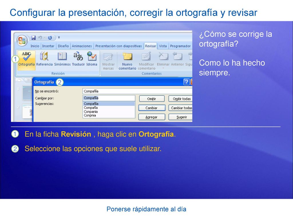 Configurar la presentación, corregir la ortografía y revisar