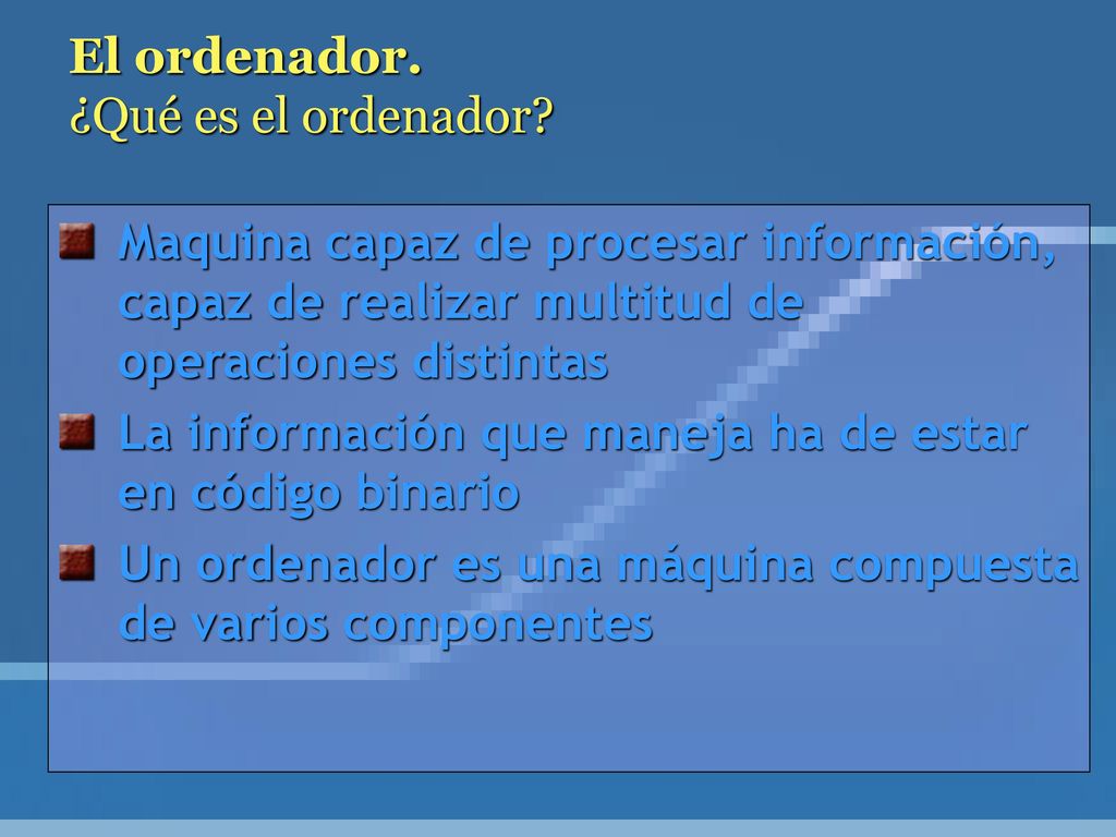 El ordenador. ¿Qué es el ordenador
