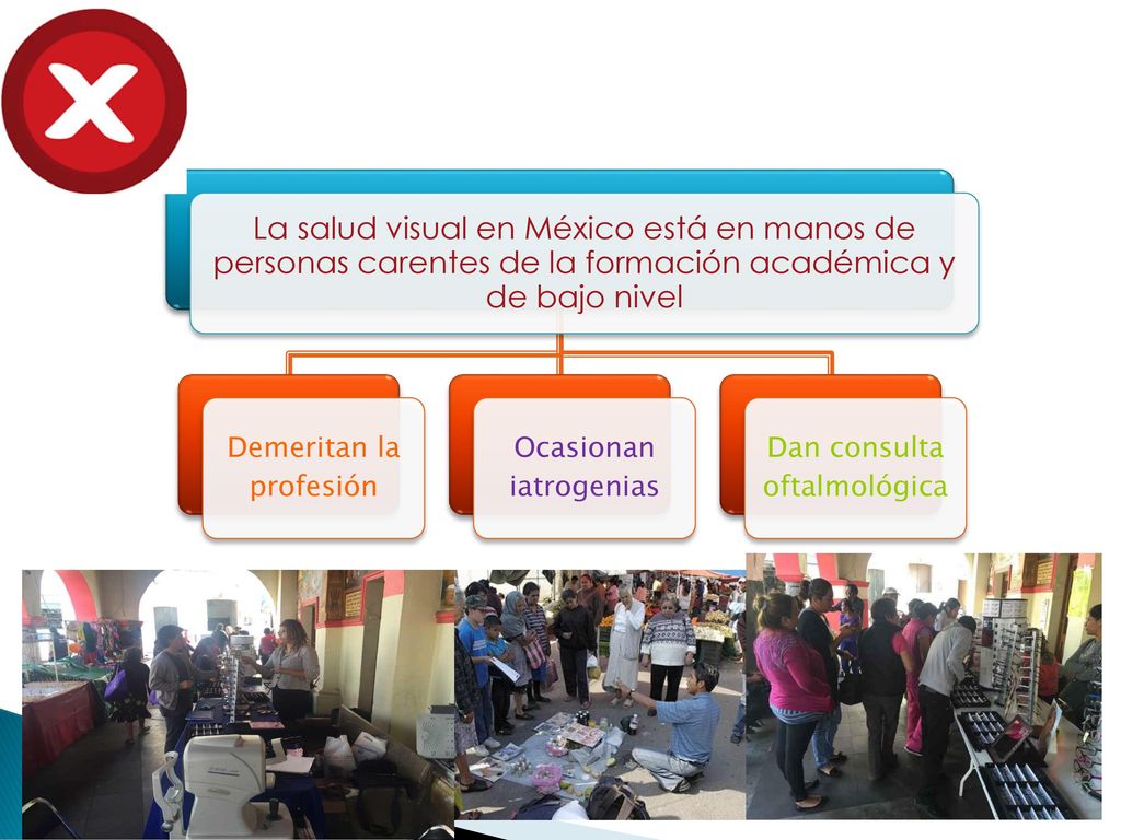 La salud visual en México está en manos de personas carentes de la formación académica y de bajo nivel