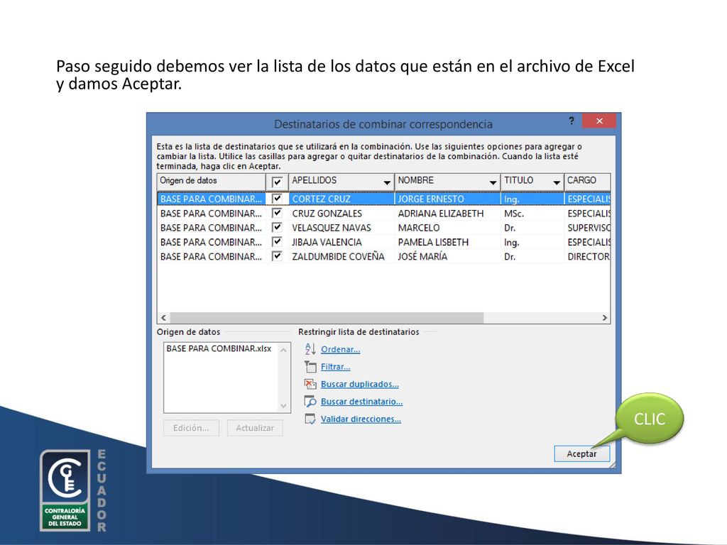 Paso seguido debemos ver la lista de los datos que están en el archivo de Excel y damos Aceptar.