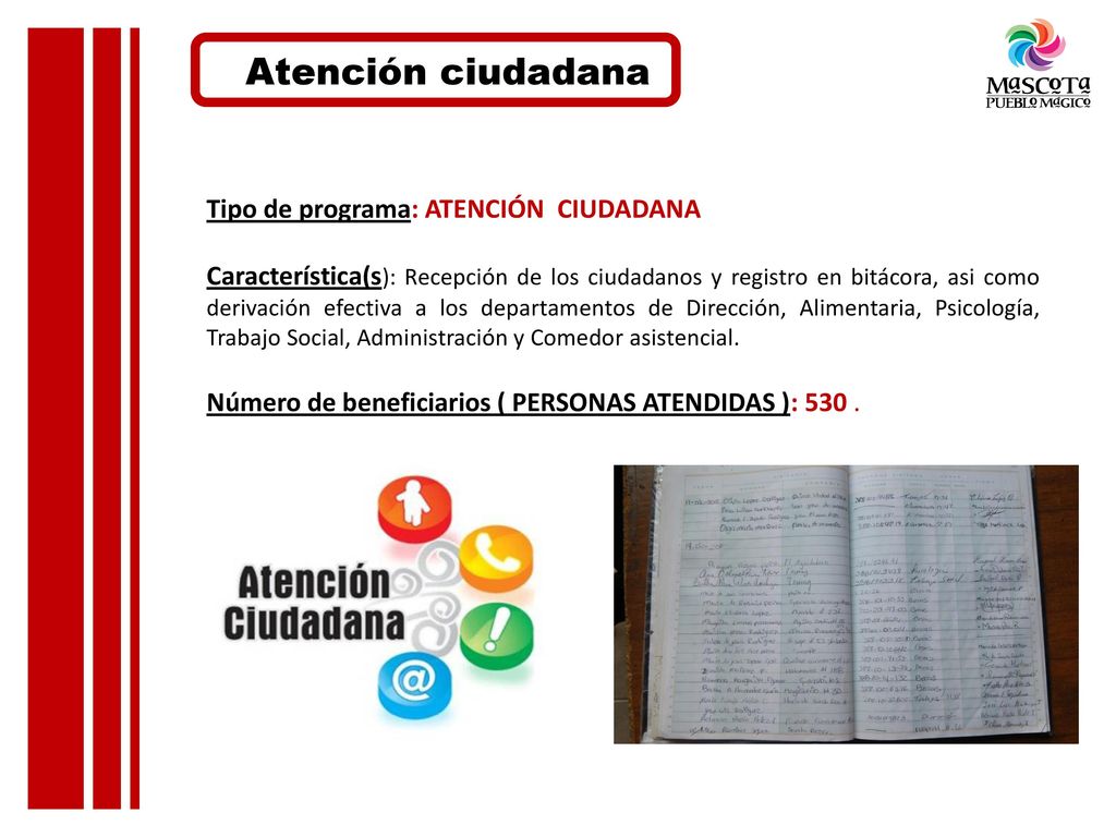 Atención ciudadana Tipo de programa: ATENCIÓN CIUDADANA