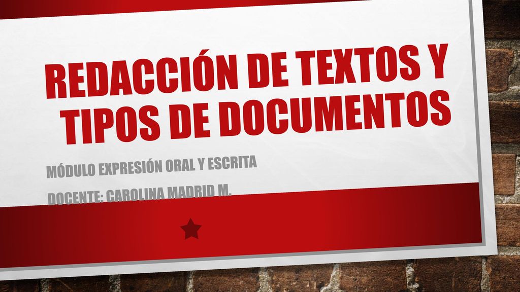 Redacción de textos y tipos de documentos