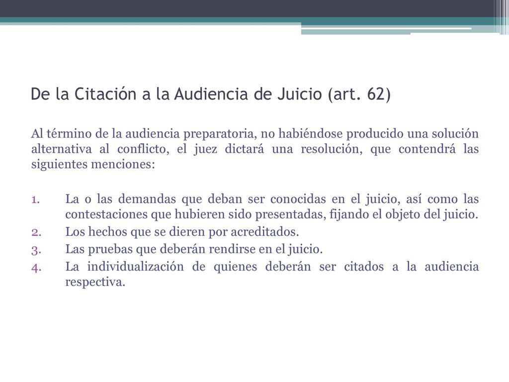 De la Citación a la Audiencia de Juicio (art. 62)