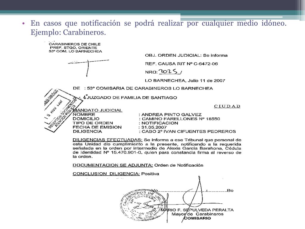 En casos que notificación se podrá realizar por cualquier medio idóneo