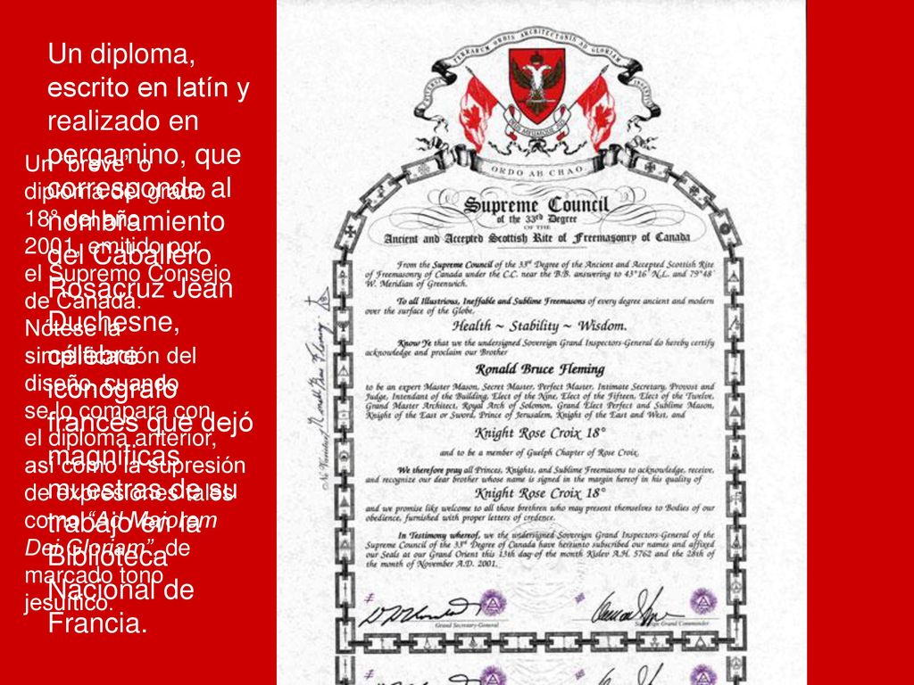 Un breve o diploma del grado. 18° del año. 2001, emitido por. el Supremo Consejo. de Canadá. Nótese la.