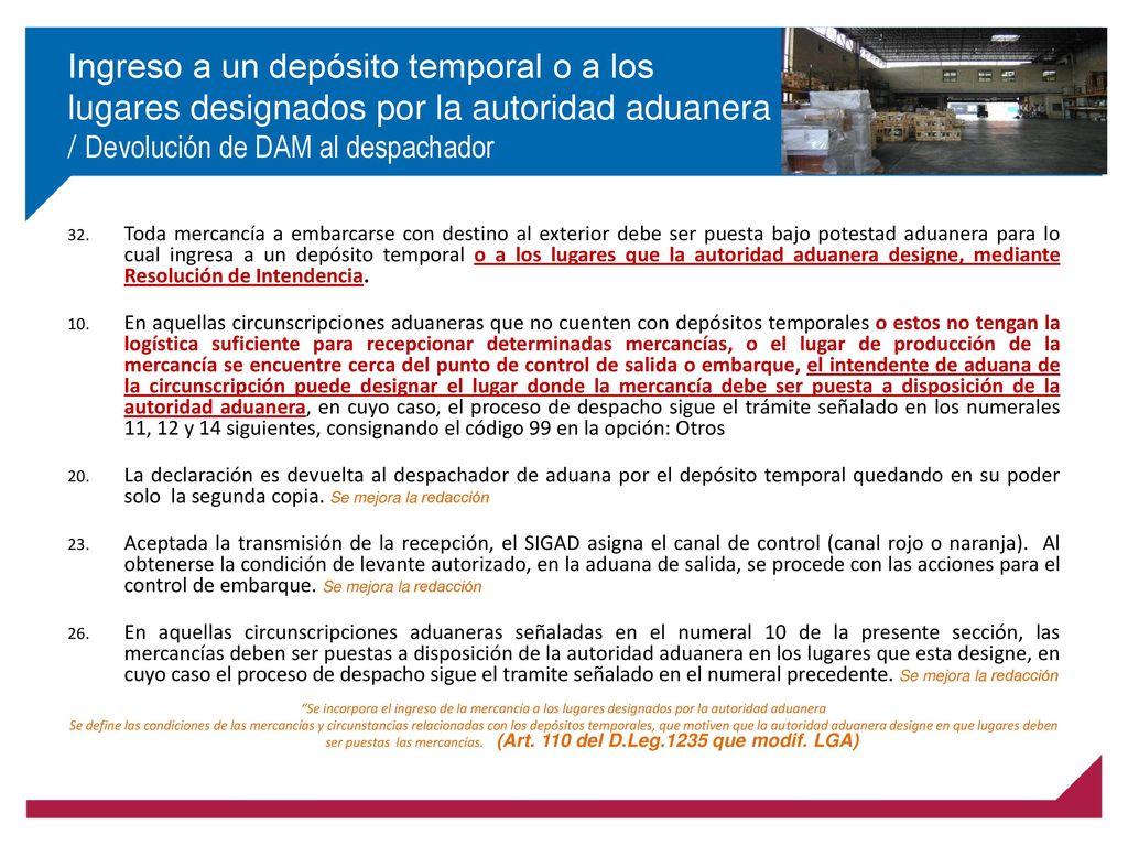 Ingreso a un depósito temporal o a los lugares designados por la autoridad aduanera / Devolución de DAM al despachador