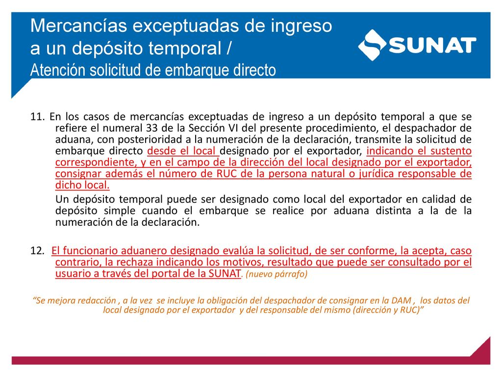 Mercancías exceptuadas de ingreso a un depósito temporal / Atención solicitud de embarque directo