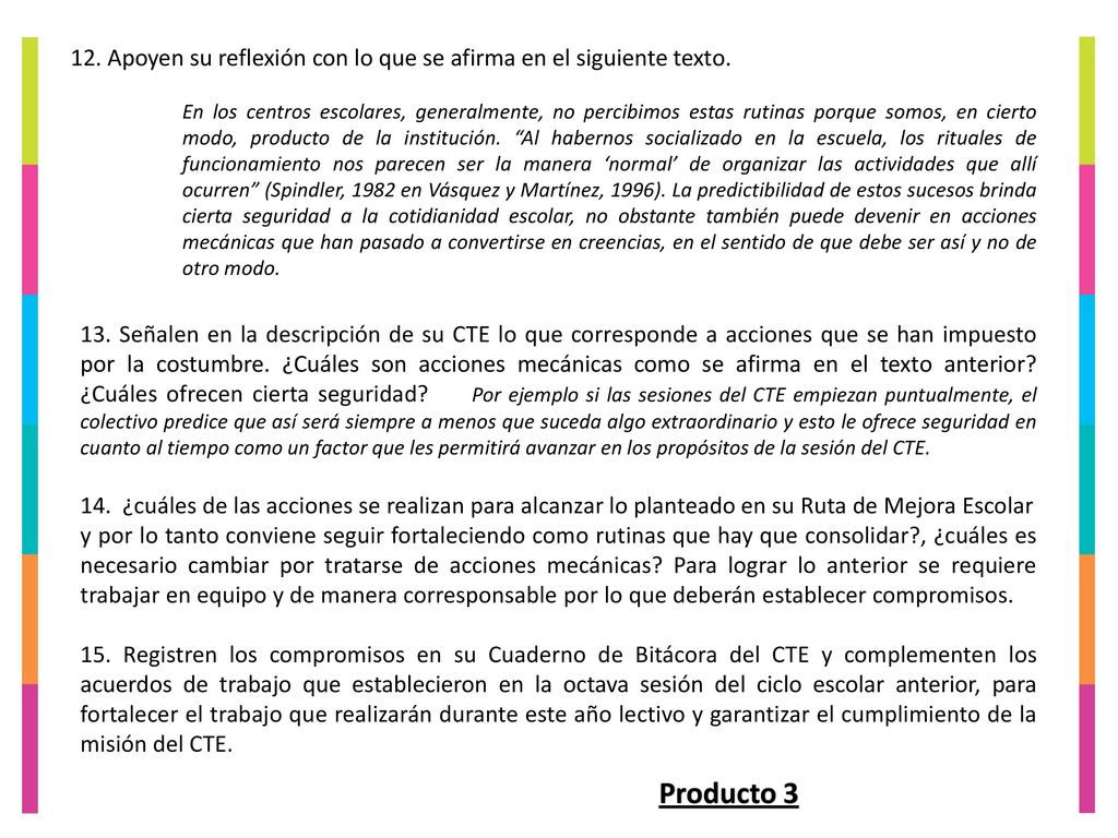 12. Apoyen su reflexión con lo que se afirma en el siguiente texto.