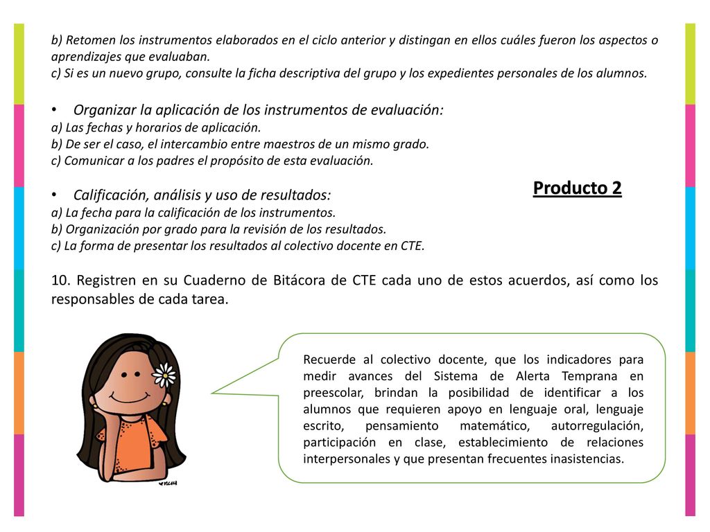Producto 2 Organizar la aplicación de los instrumentos de evaluación: