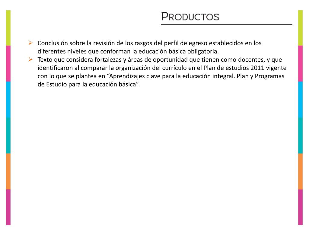 Conclusión sobre la revisión de los rasgos del perfil de egreso establecidos en los diferentes niveles que conforman la educación básica obligatoria.