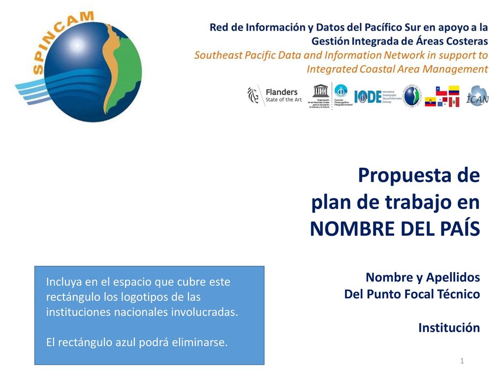 Propuesta de plan de trabajo en NOMBRE DEL PAÍS Nombre y Apellidos