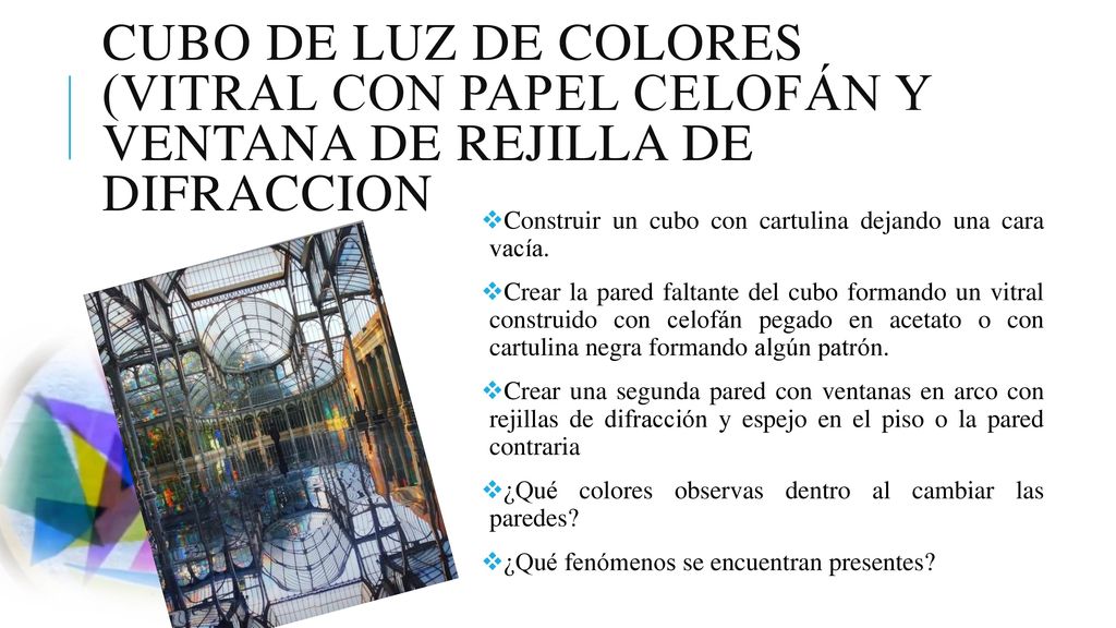 Cubo de Luz de colores (Vitral con papel celofán y ventana de rejilla de difraccion