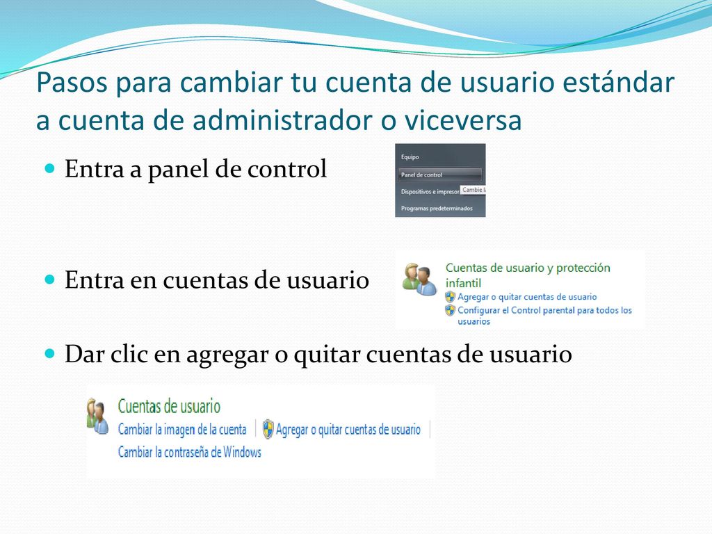 Pasos para cambiar tu cuenta de usuario estándar a cuenta de administrador o viceversa