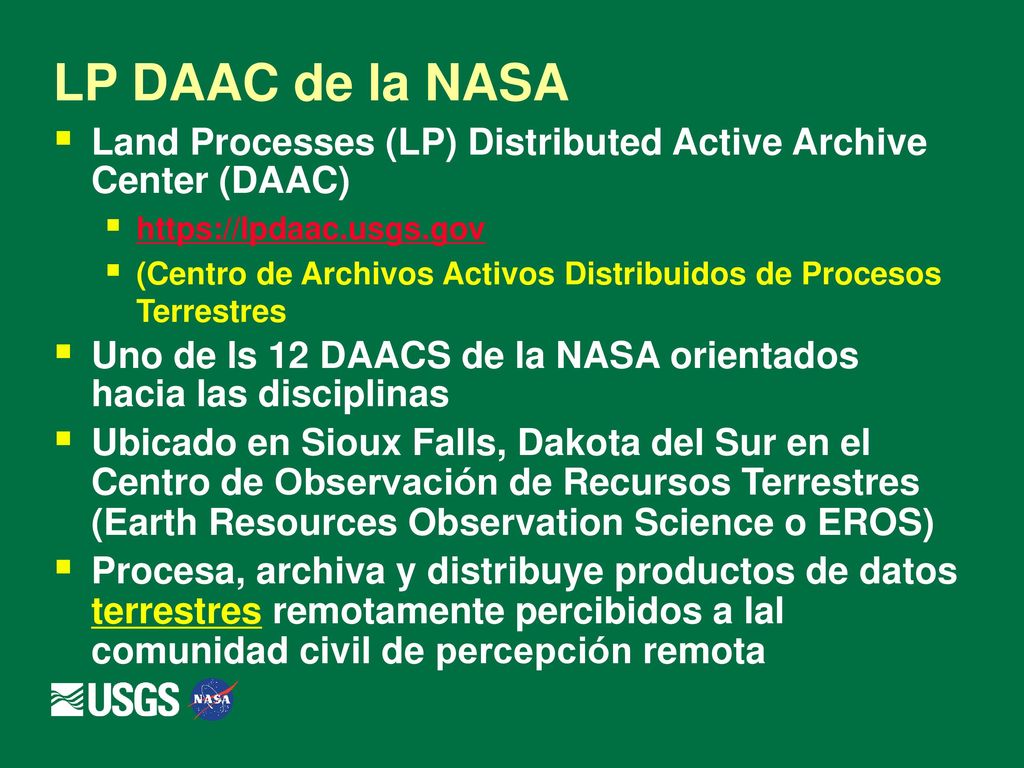 LP DAAC de la NASA Land Processes (LP) Distributed Active Archive Center (DAAC)