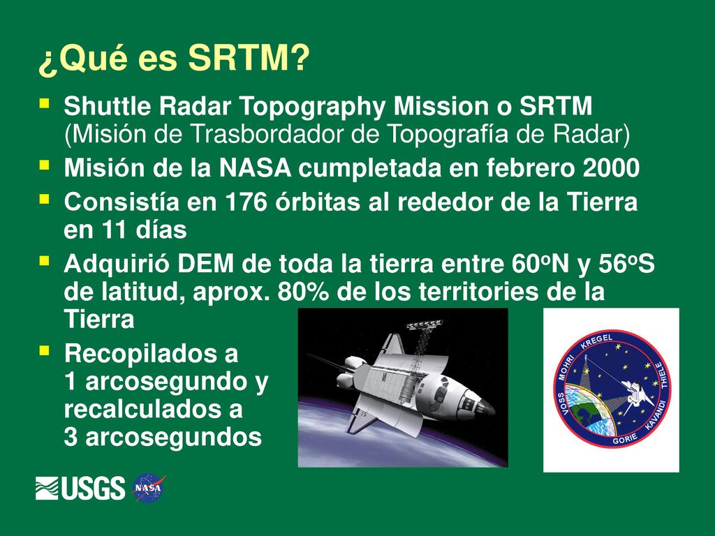 ¿Qué es SRTM Shuttle Radar Topography Mission o SRTM (Misión de Trasbordador de Topografía de Radar)