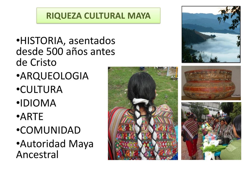 HISTORIA, asentados desde 500 años antes de Cristo ARQUEOLOGIA CULTURA