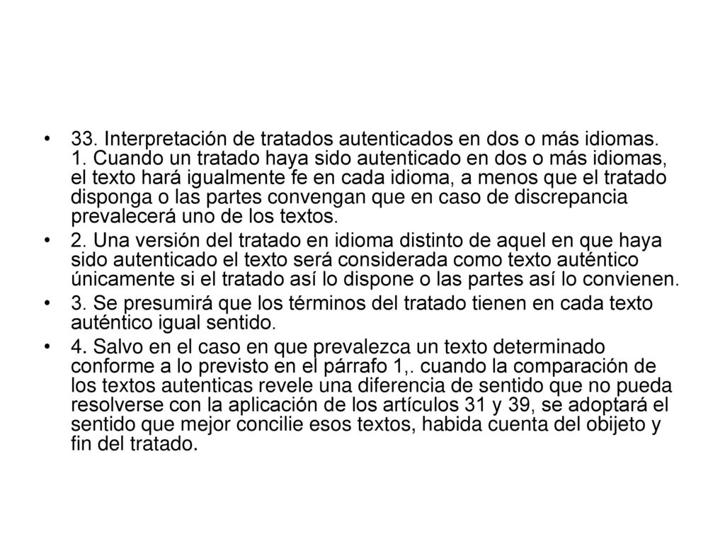33. Interpretación de tratados autenticados en dos o más idiomas. 1