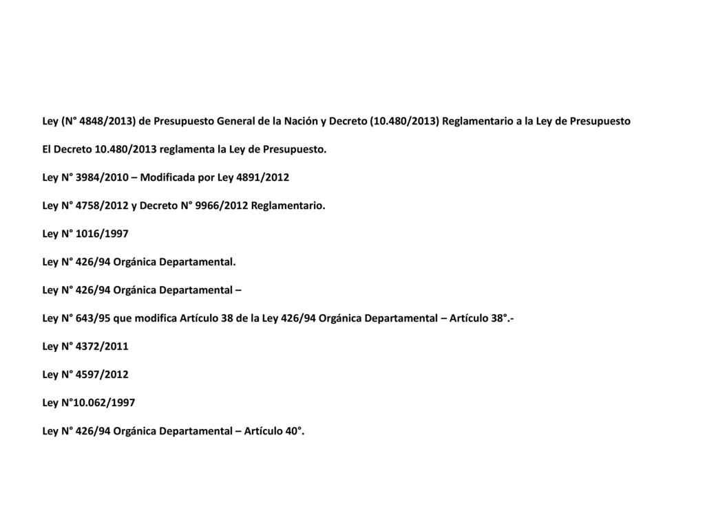 Ley (N° 4848/2013) de Presupuesto General de la Nación y Decreto (10
