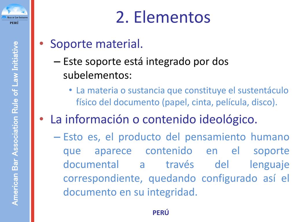 2. Elementos Soporte material. La información o contenido ideológico.