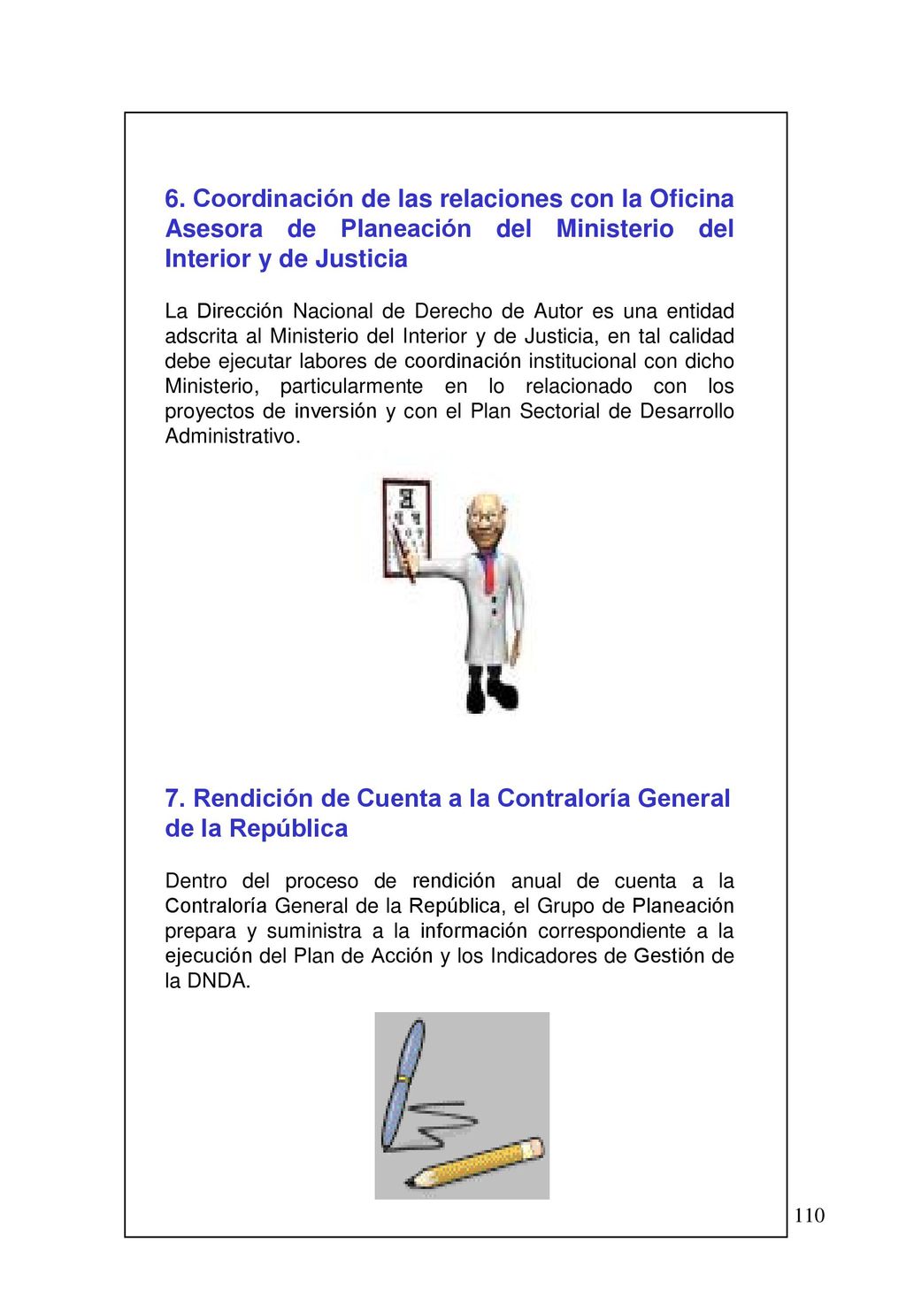 7. Rendición de Cuenta a la Contraloría General de la República
