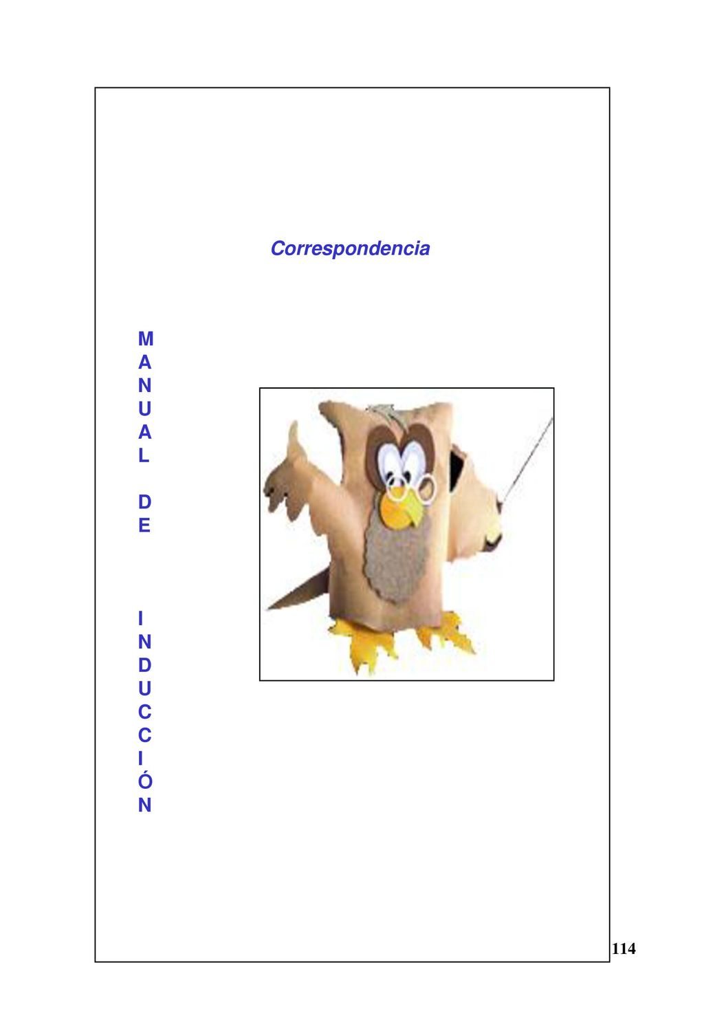Correspondencia MANUA L D E I NDUCC ÓN 114