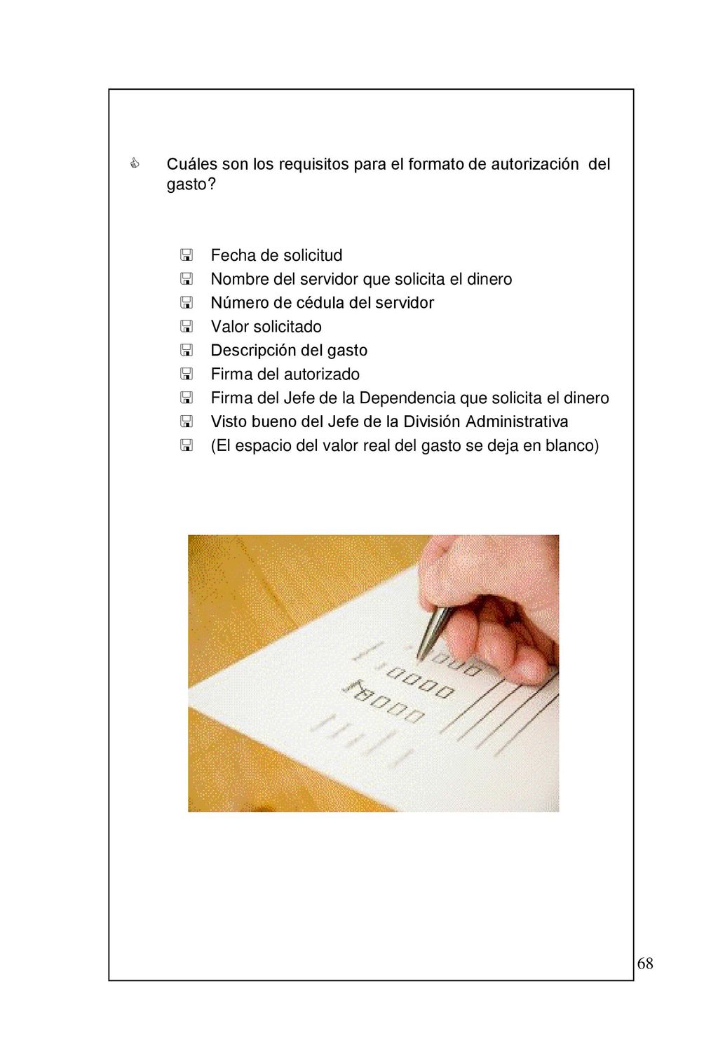 Cuáles son los requisitos para el formato de autorización del gasto