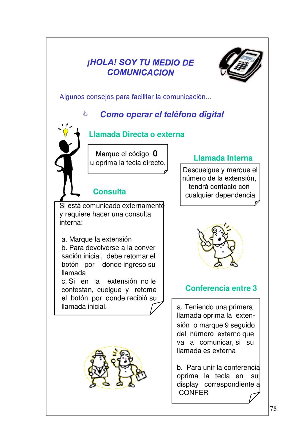 ¡HOLA! SOY TU MEDIO DE COMUNICACION Como operar el teléfono digital