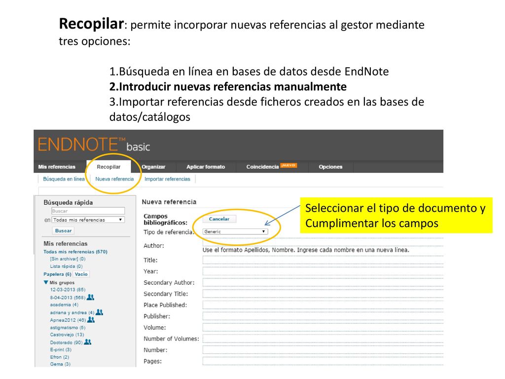 Recopilar: permite incorporar nuevas referencias al gestor mediante tres opciones: