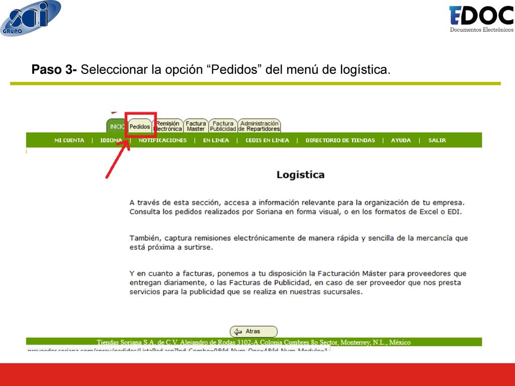 Paso 3- Seleccionar la opción Pedidos del menú de logística.