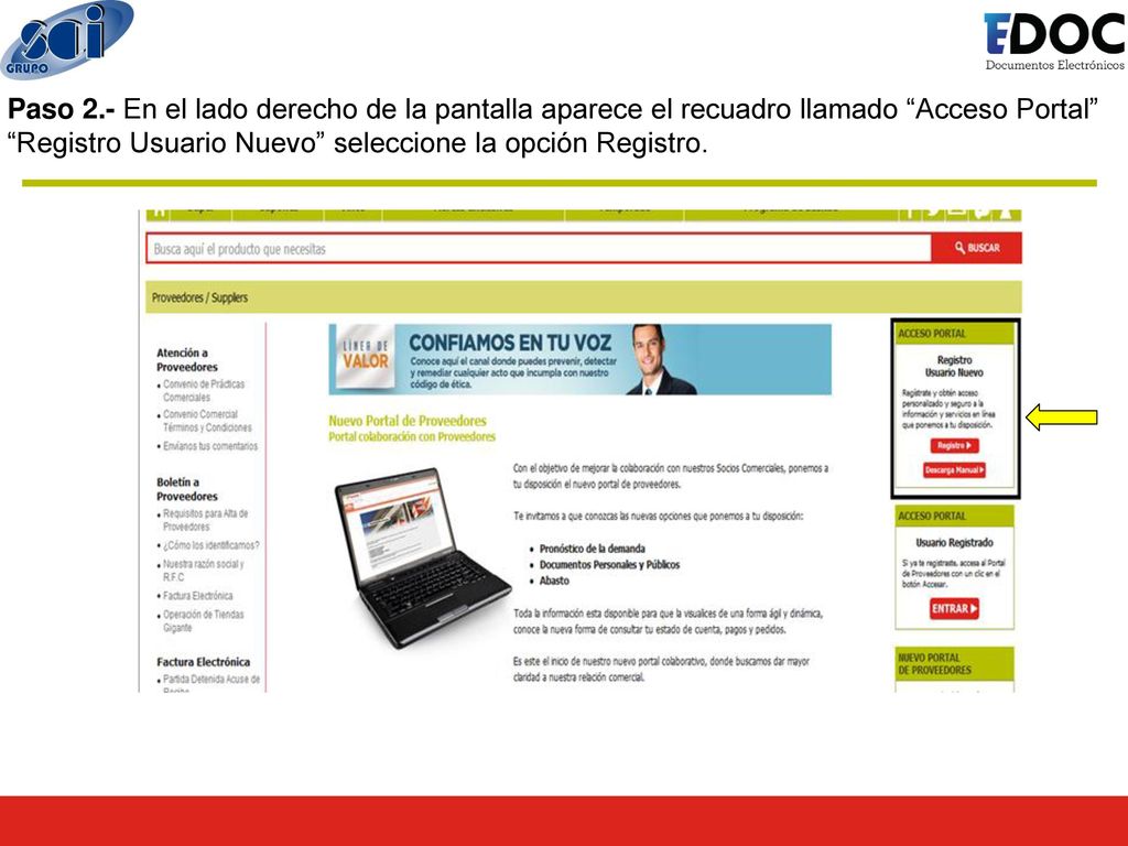 Paso 2.- En el lado derecho de la pantalla aparece el recuadro llamado Acceso Portal Registro Usuario Nuevo seleccione la opción Registro.