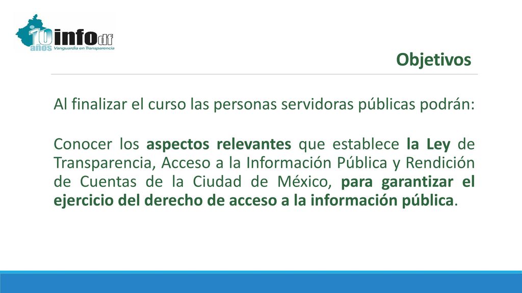Objetivos Al finalizar el curso las personas servidoras públicas podrán: