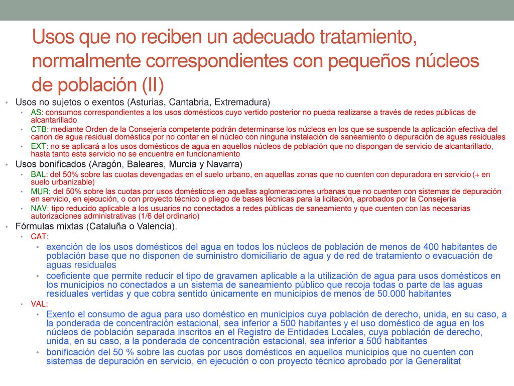 Usos que no reciben un adecuado tratamiento, normalmente correspondientes con pequeños núcleos de población (II)