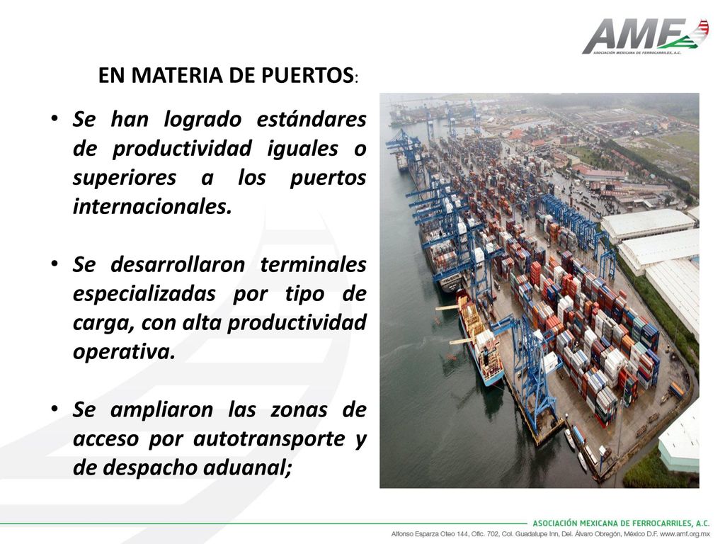 EN MATERIA DE PUERTOS: Se han logrado estándares de productividad iguales o superiores a los puertos internacionales.